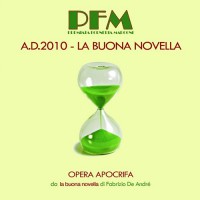 PFM - A.D.2010 - La Buona Novella, EU