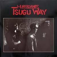 Hurriganes - Tsugu Way