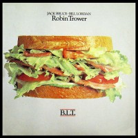 Trower, Robin / Jack Bruce / Bill Lordan - B.L.T., D