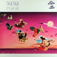 Talk Talk - It's My Life, UK