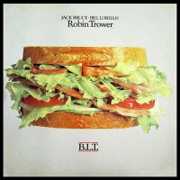 Trower, Robin / Jack Bruce / Bill Lordan - B.L.T., CAN