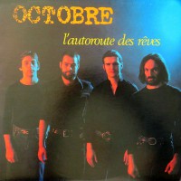 Octobre - L'autoroute Des Reves, CAN