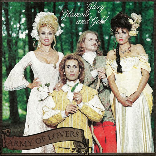 Army Of Lovers - Glory Glamour And Gold, GRE