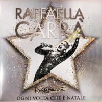 Raffaella Carra -  Ogni Volta Che E Natale, ITA