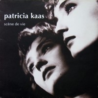 Kaas, Patricia - Scene De Vie, NL