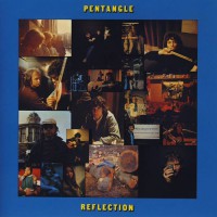 Pentangle - Reflection (foc)