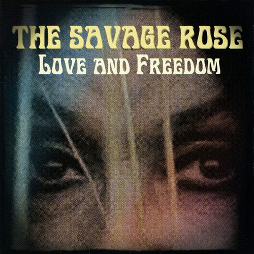 Savage Rose, The - Love And Freedom, DEN