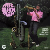 Werner Baumgart Und Sein Orchester - Mr. Saxman, D