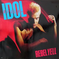 Billy Idol - Rebel Yell, EU