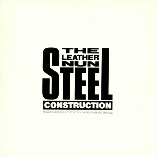 Leather Nun - Steel Construction