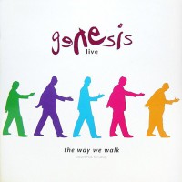Genesis - Live The Way We Walk (Volume TWO The Longs)