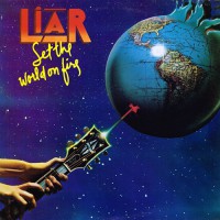 Liar - Set The World On Fire, UK