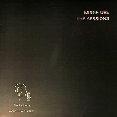 Midge Ure - The Sessions - Backstage Lockdown Club