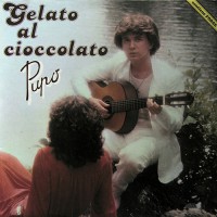 Pupo - Gelato Al Cioccolato, ITA