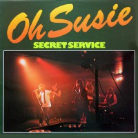 Secret Service - Oh Susie, D