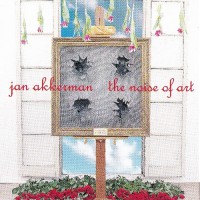 Akkerman, Jan - The Nois Of Art, UK