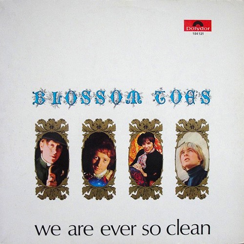 Blossom Toes - We Are Ever So Clean, D (Or)