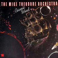 Mike Theodore Orchestra, The - Cosmic Wind