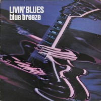 Livin' Blues - Blue Breeze, NL (Or)