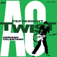 Celentano, Adriano - Peppermint Twist, ITA