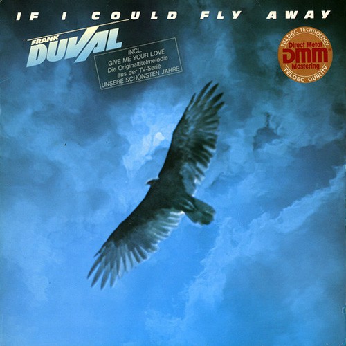 Frank Duval - If I Could Fly Away