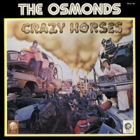 Osmonds - Crazy Horses