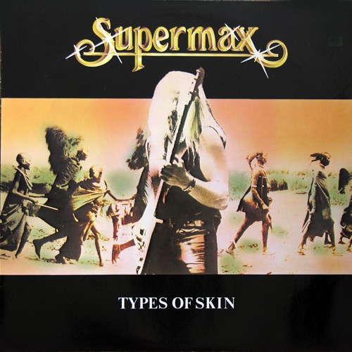 Supermax - Types Of Skin, D
