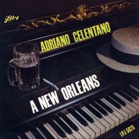 Celentano, Adriano - A New Orleans, ITA