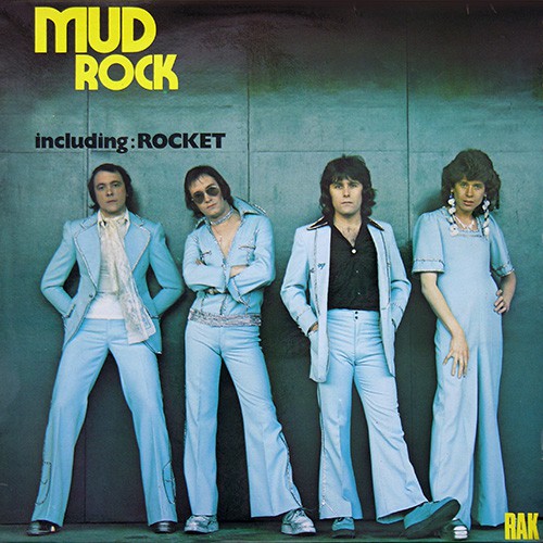 Mud - Mud Rock, NL