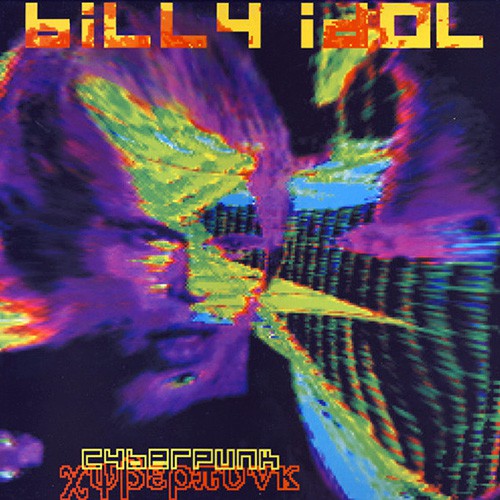 Billy Idol - Cyberpunk, EU
