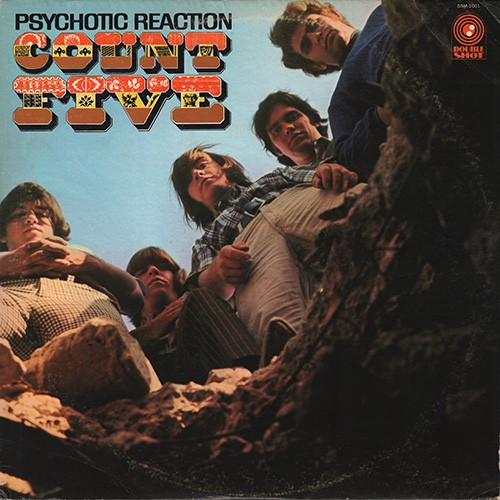 Count Five - Psychotic Reaction, US (MONO)