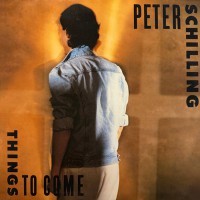 Schilling, Peter - Things To Come, US (Promo)