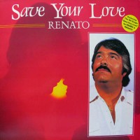 Renato - Save Your Love