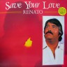 Renato_Save_Your_Love_1s.jpg