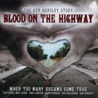 Hensley, Ken - Blood On The Highway, D