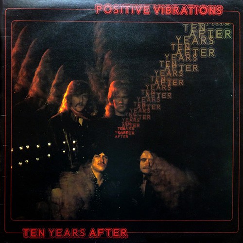 Ten Years After - Positive Vibrations, UK