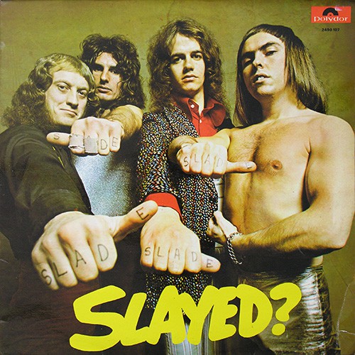 Slade - Slayed?, FRA
