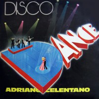 Celentano, Adriano - Disco Dance, ITA