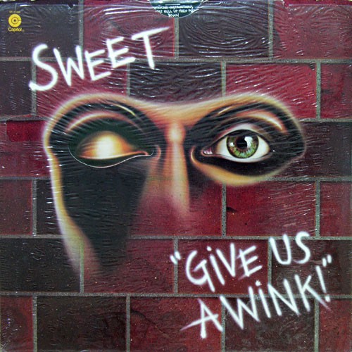 Sweet, The - Give Us A Wink!, US