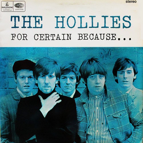 Hollies, The - For Certain Because, NL (Or)