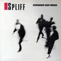 Spliff - Schwarz Auf Weiss, NL