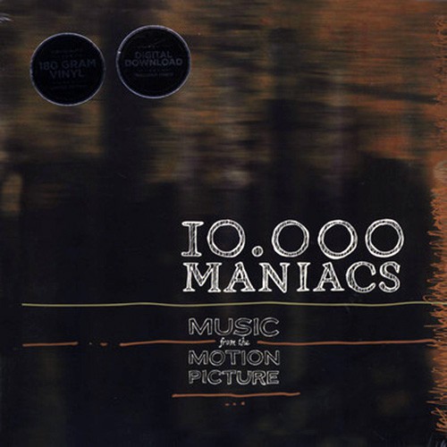 10,000 Maniacs - Music From The Motion Picture