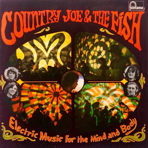 Country Joe And The Fish - Electric Music For The Mind And Body, UK