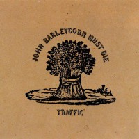 Traffic - John Barleycorn Must Die (ins+obi)