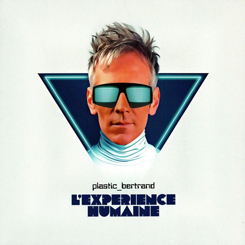 Plastic Bertrand - L'experience Humaine, BELG