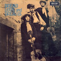 Bread Love And Dreams - Same, UK