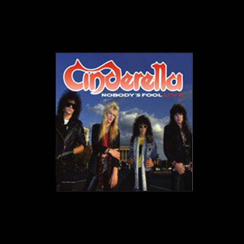 Cinderella - Nobody's Fools Live