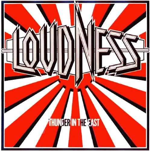 Loudness - Thunder In The East