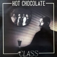 Hot Chocolate - Class, UK
