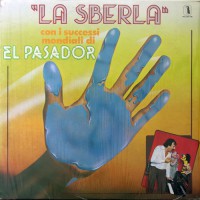 El Pasador - La Sberla, ITA